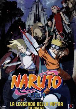 Naruto il film: La leggenda della pietra di Gelel