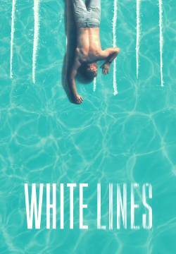 White Lines - Stagione 1