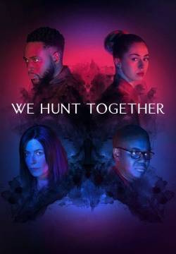 We Hunt Together - Stagione 1