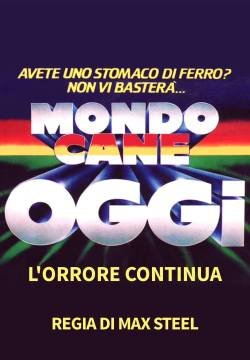 Mondo cane oggi - L'orrore continua